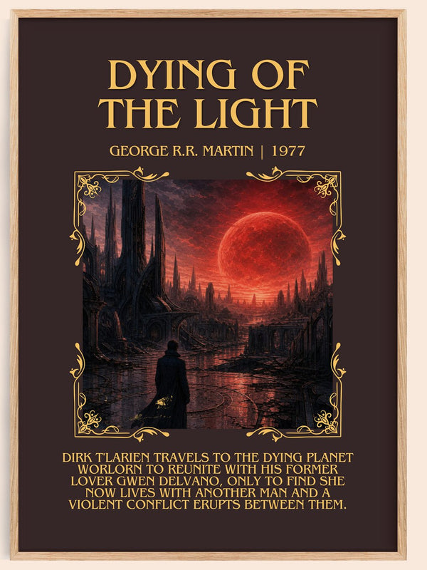 Dying Of The Light Minimalist Book Poster by George R.R. Martin – book poster