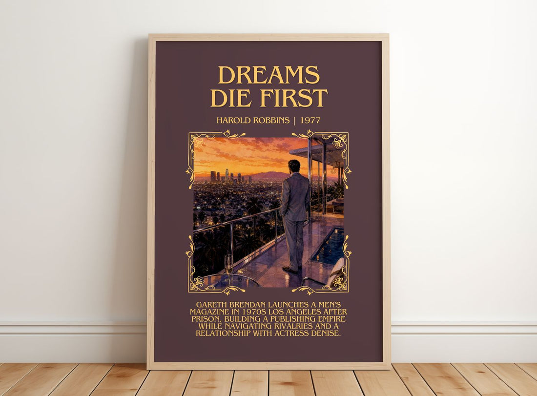 Dreams Die First Minimalist Book Poster by Harold Robbins – framed print leaning on a wooden floor
