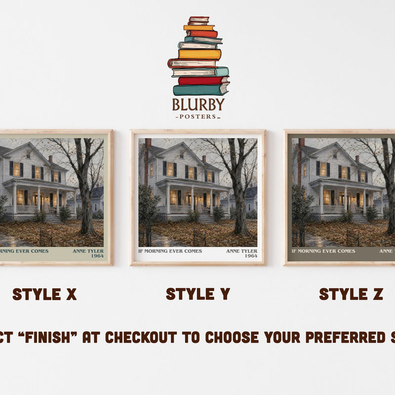 If Morning Ever Comes literary print in frame leaning in hallway – literary fiction wall art