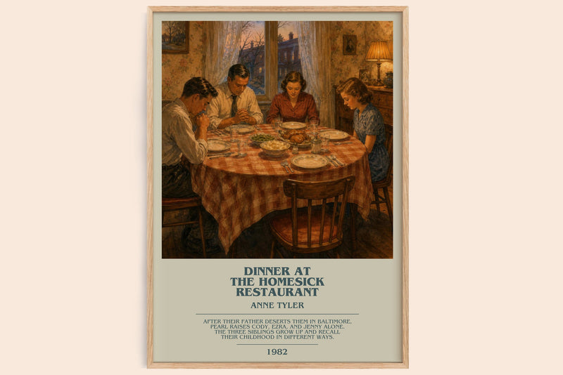 Dinner At The Homesick Restaurant bookish book poster by Anne Tyler – framed literary art print