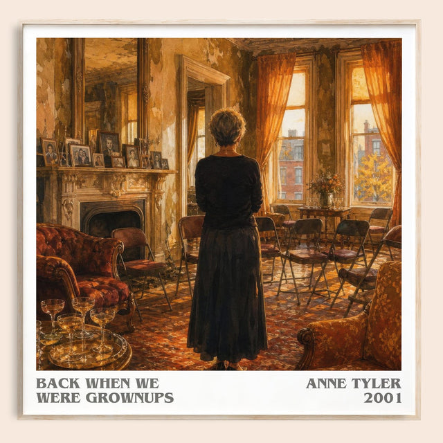 Back When We Were Grownups Literary Art Print by Anne Tyler