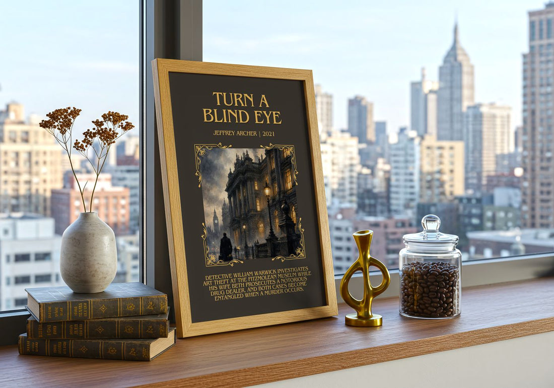 Turn A Blind Eye Minimalist Book Poster by Jeffrey Archer – framed print on a city-view windowsill