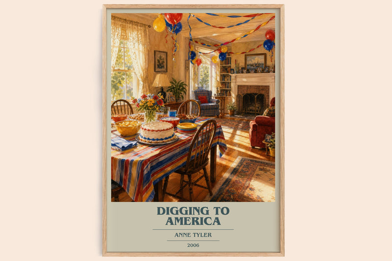 Digging To America book cover book poster by Anne Tyler – framed literary art print