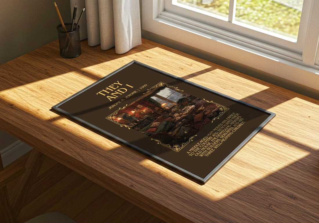 They And I Minimalist Book Poster by Jerome K. Jerome – print on a sunlit desk