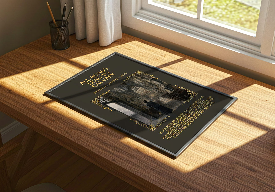 All Roads Lead To Calvary Minimalist Book Poster by Jerome K. Jerome – print on a sunlit desk