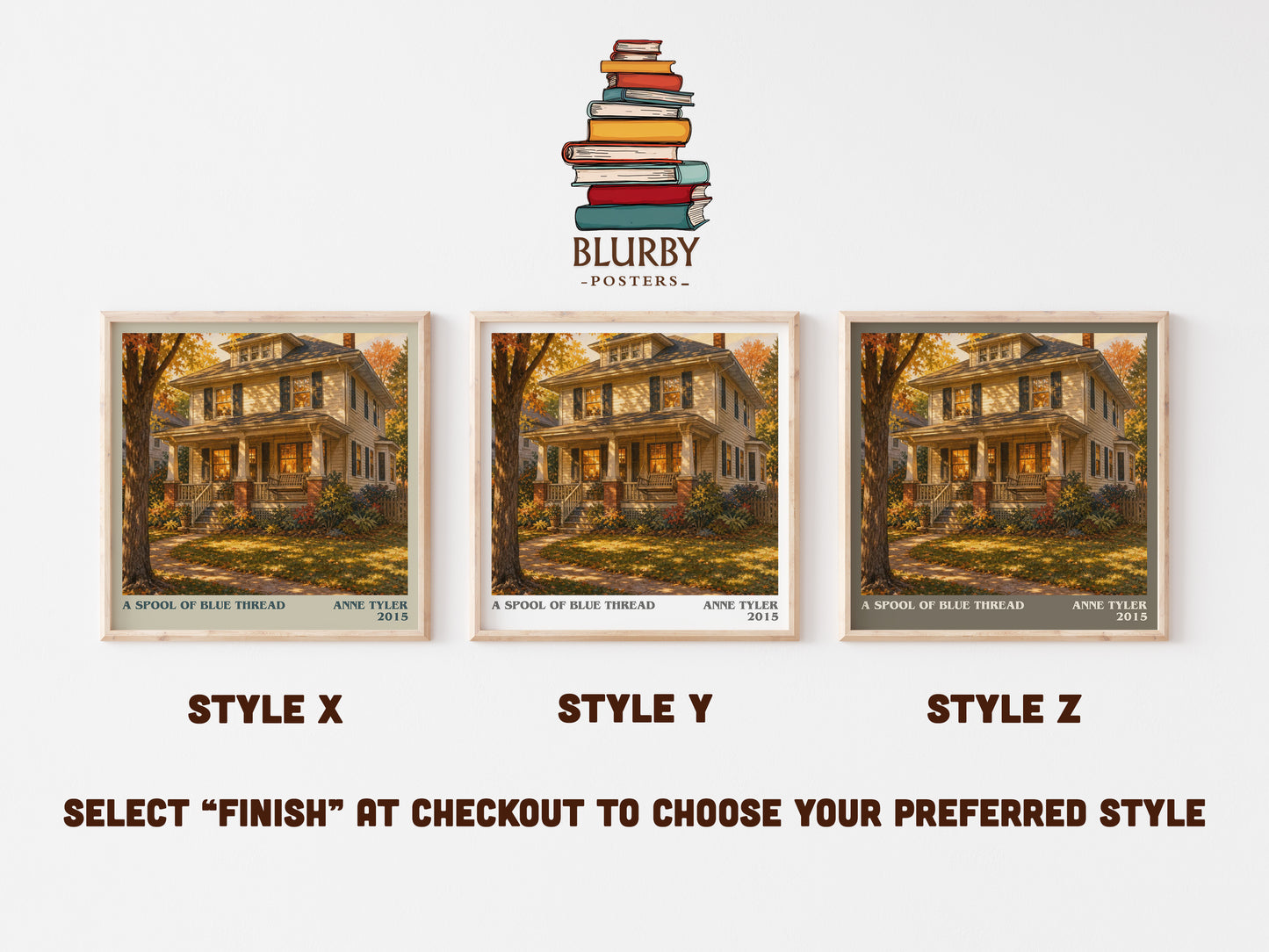 A Spool Of Blue Thread literary print in frame leaning in hallway – literary fiction wall art