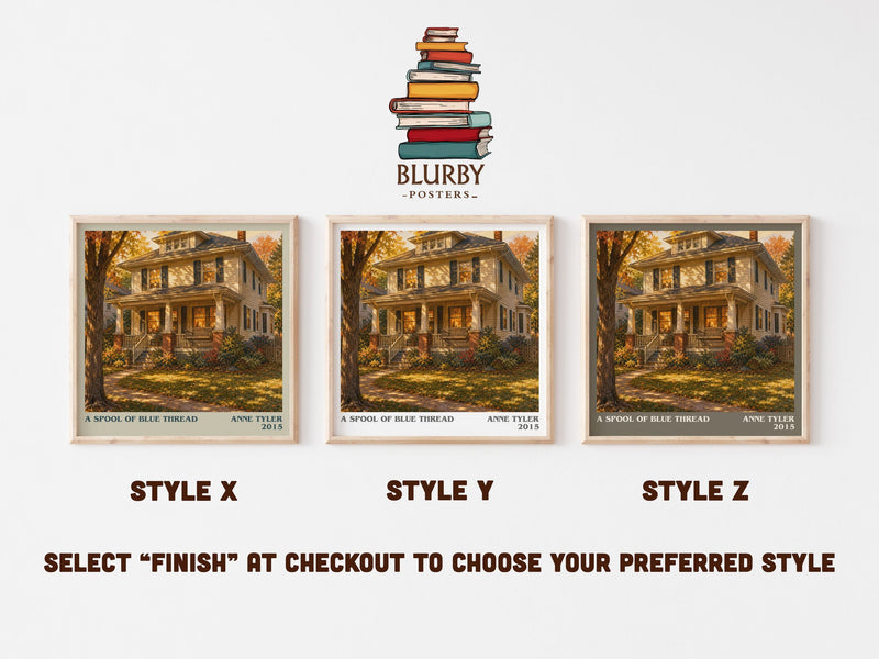 A Spool Of Blue Thread literary print in frame leaning in hallway – literary fiction wall art