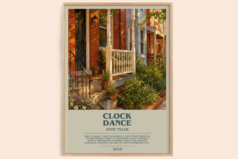 Clock Dance bookish book poster by Anne Tyler – framed literary art print