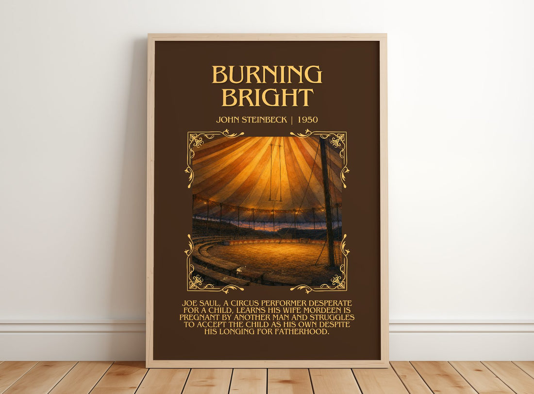Burning Bright Minimalist Book Poster by John Steinbeck – framed print leaning on a wooden floor