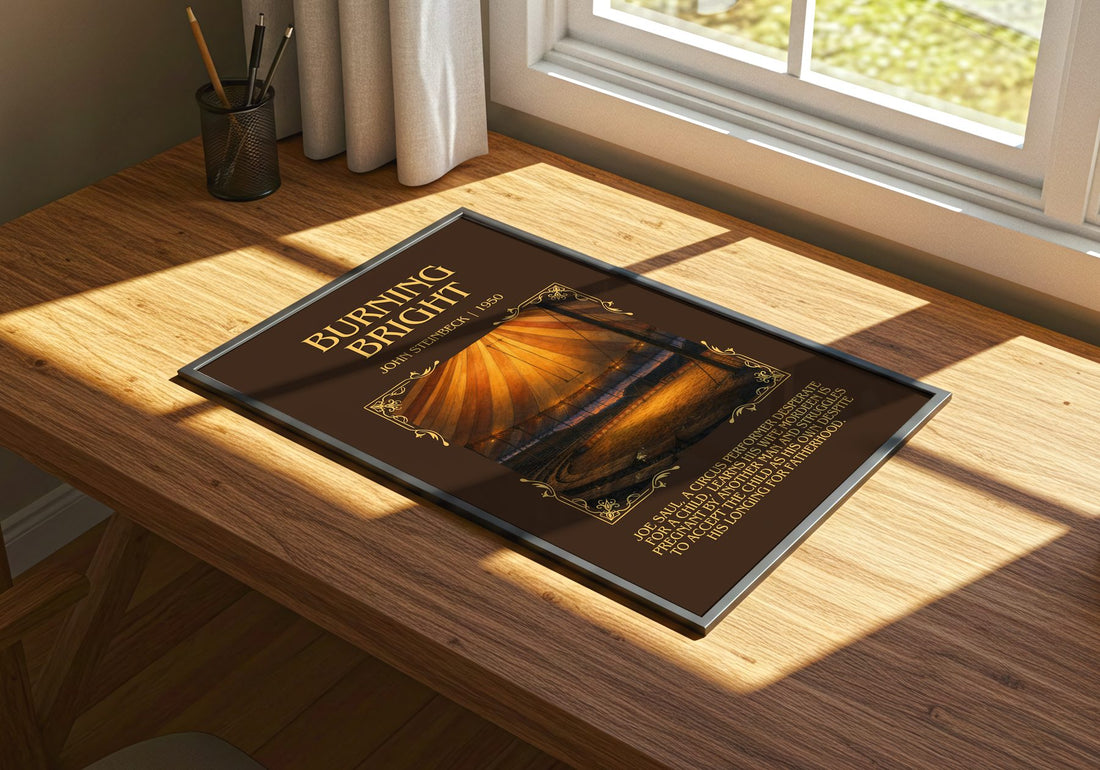 Burning Bright Minimalist Book Poster by John Steinbeck – print on a sunlit desk