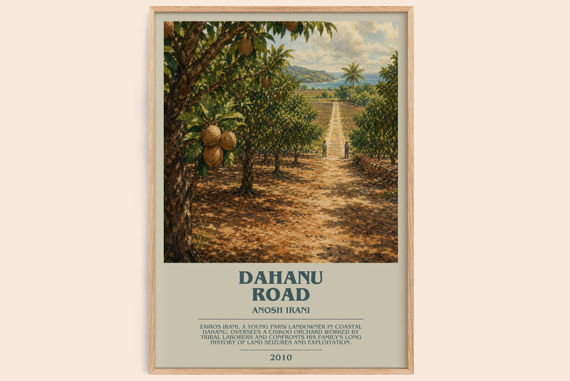 Dahanu Road bookish book poster by Anosh Irani – framed literary art print
