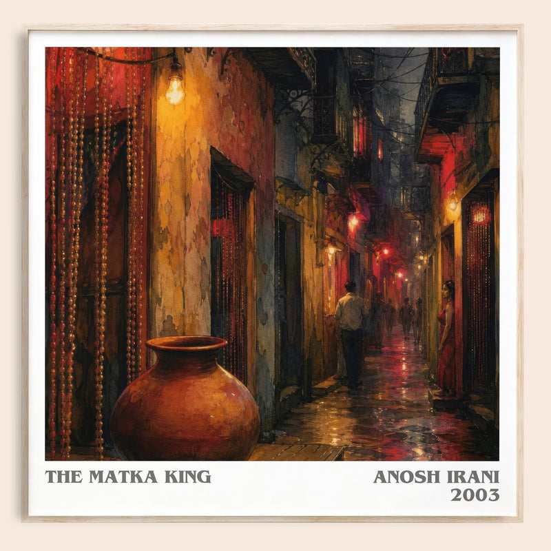 The Matka King literary book poster by Anosh Irani – framed literary art print