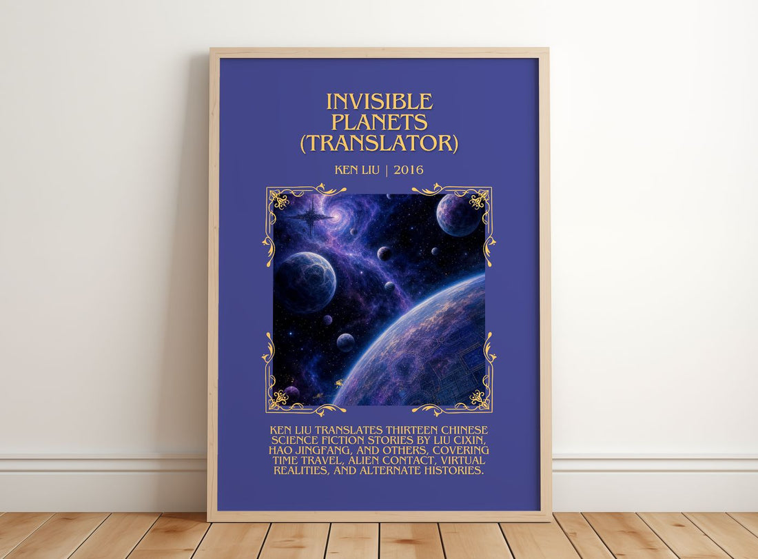 Invisible Planets (Translator) Minimalist Book Poster by Ken Liu – framed print leaning on a wooden floor