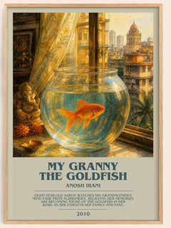 My Granny The Goldfish bookish book poster by Anosh Irani – framed literary art print