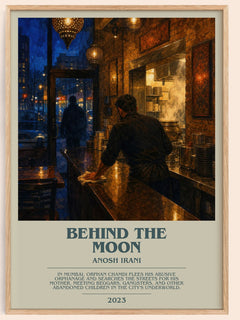 Behind The Moon bookish book poster by Anosh Irani – framed literary art print