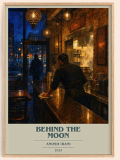 Behind The Moon book cover book poster by Anosh Irani – framed literary art print