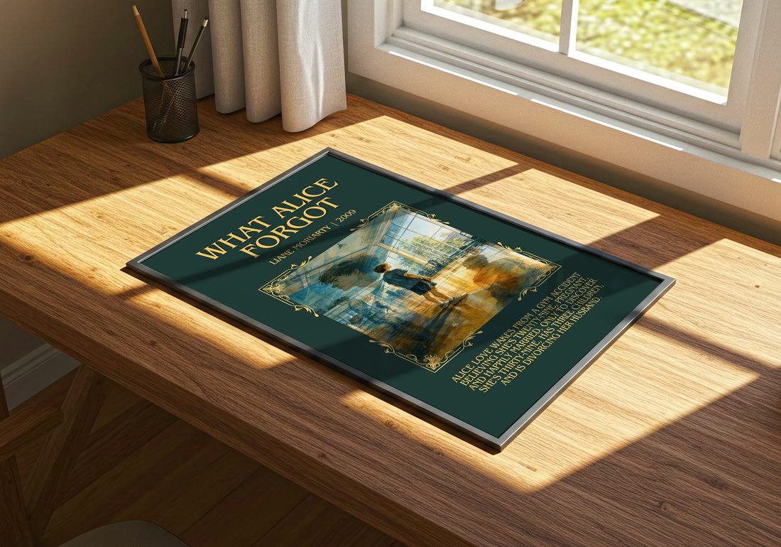 What Alice Forgot Minimalist Book Poster by Liane Moriarty – print on a sunlit desk