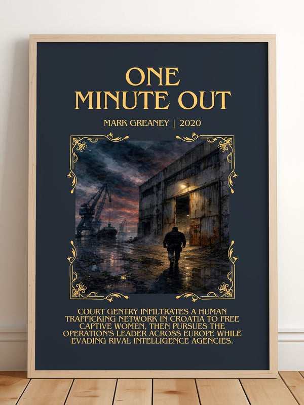 One Minute Out Minimalist Book Poster by Mark Greaney – framed print leaning on a wooden floor