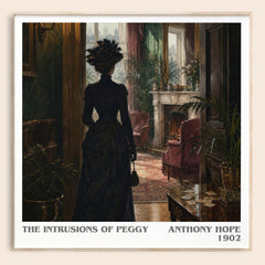 The Intrusions Of Peggy literary book poster by Anthony Hope – framed literary art print