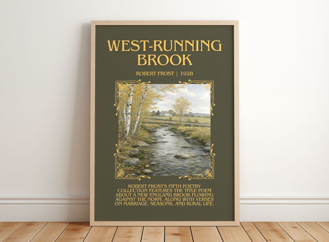 West-Running Brook Minimalist Book Poster by Robert Frost – framed print leaning on a wooden floor