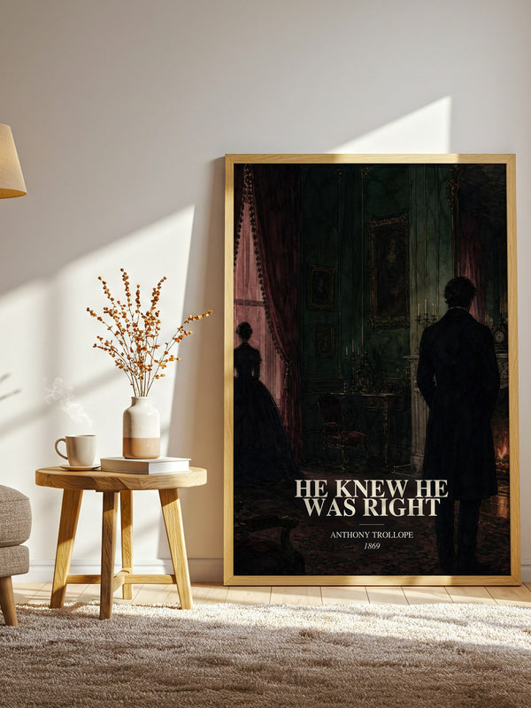 He Knew He Was Right watercolour print in frame leaning in hallway – classic literature wall art