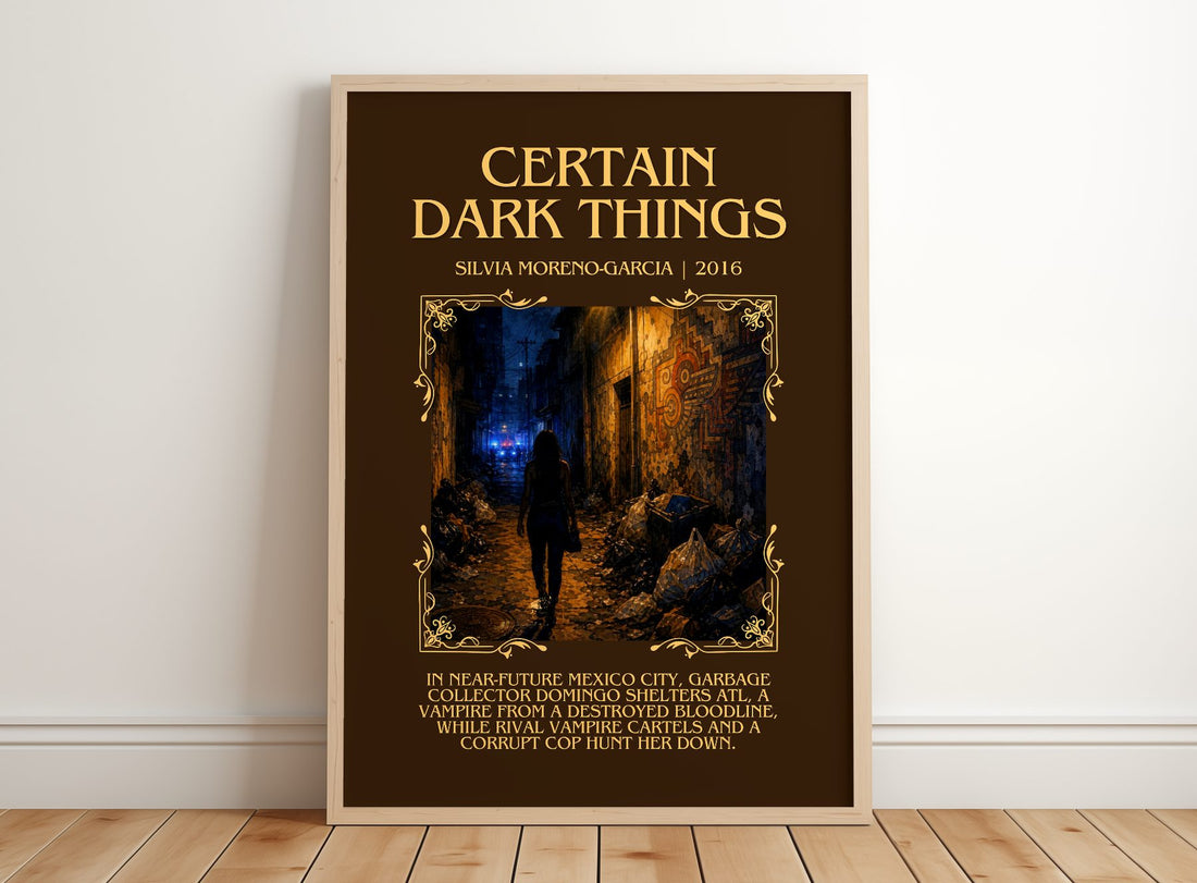 Certain Dark Things Minimalist Book Poster by Silvia Moreno-Garcia – framed print leaning on a wooden floor