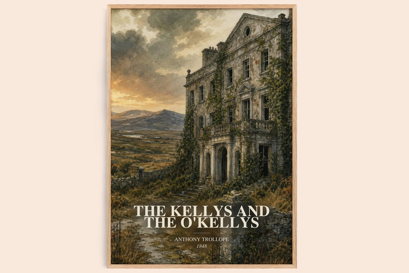 The Kellys And The O'Kellys watercolour book poster by Anthony Trollope – framed literary art print