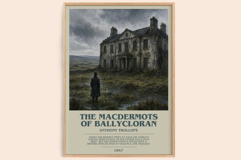 The Macdermots Of Ballycloran Bookish Wall Art by Anthony Trollope (Modern style)