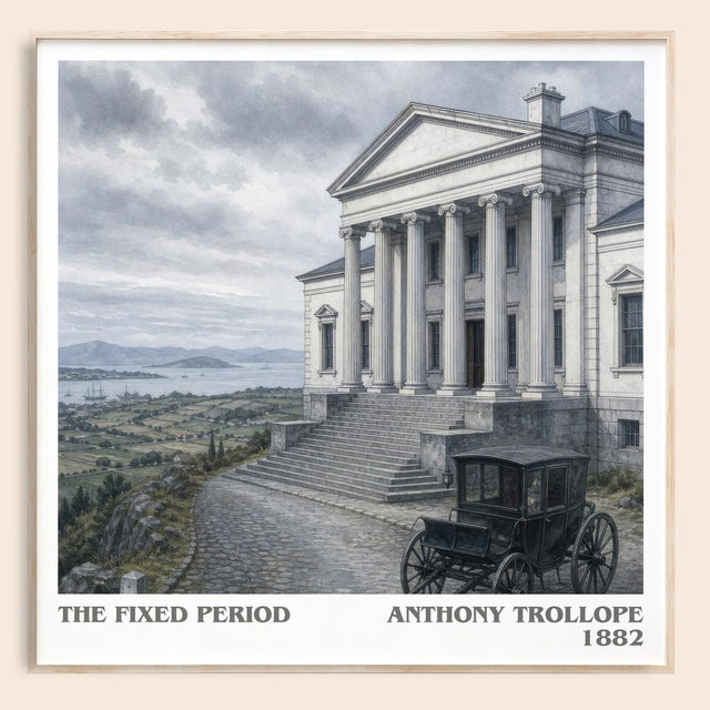 The Fixed Period Literary Art Print by Anthony Trollope