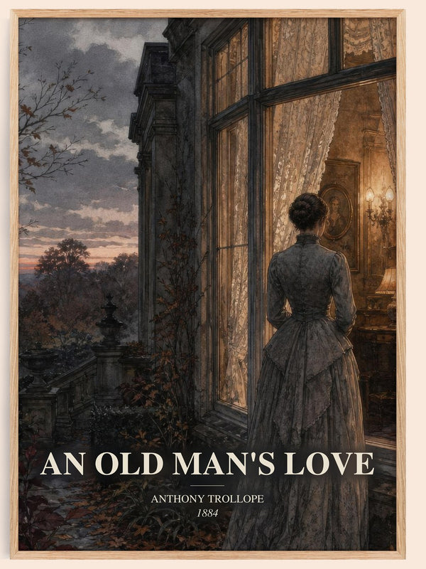 An Old Man'S Love watercolour book poster by Anthony Trollope – framed literary art print