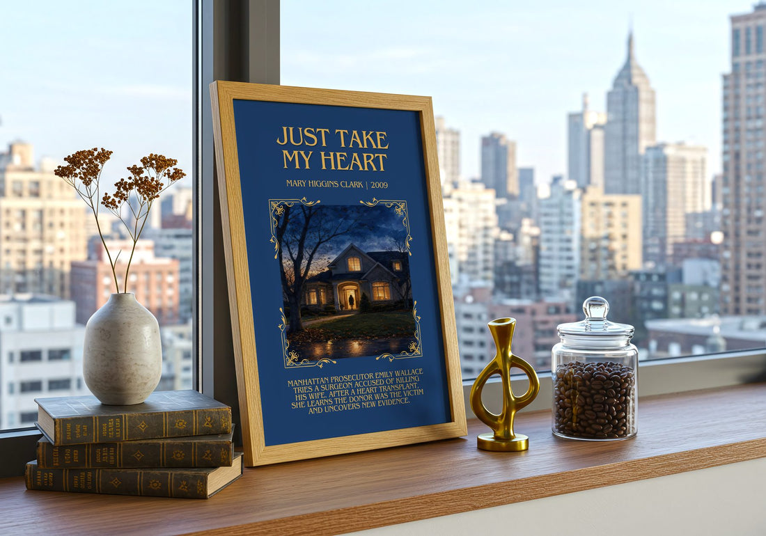Just Take My Heart Minimalist Book Poster by Mary Higgins Clark – framed print on a city-view windowsill