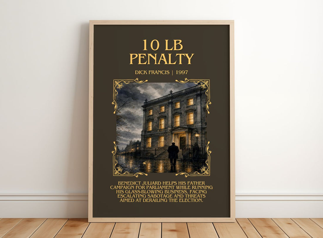 10 lb Penalty Minimalist Book Poster by Dick Francis – framed print leaning on a wooden floor