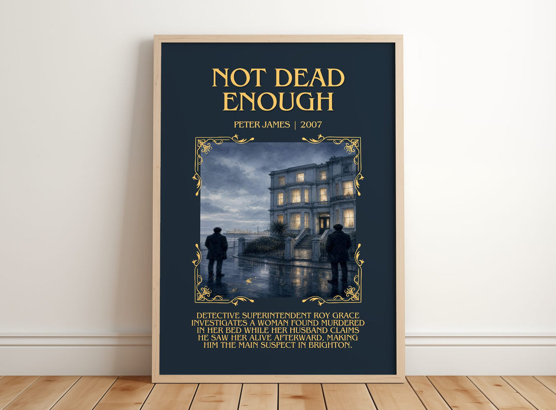 Not Dead Enough Minimalist Book Poster by Peter James – framed print leaning on a wooden floor