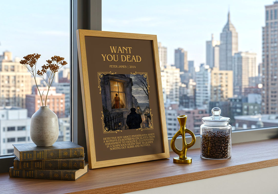 Want You Dead Minimalist Book Poster by Peter James – framed print on a city-view windowsill