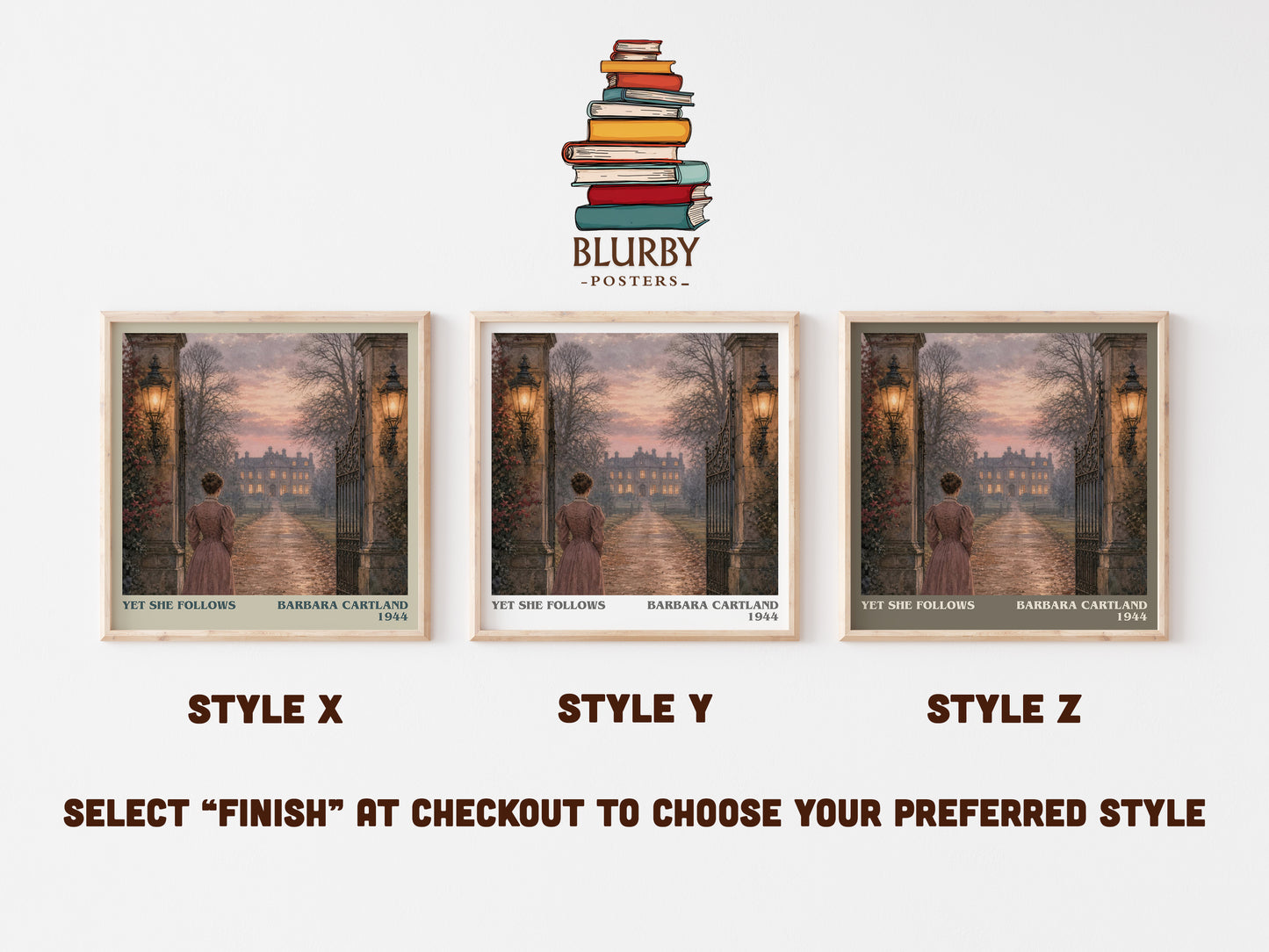 Yet She Follows literary print in frame leaning in hallway – romance wall art