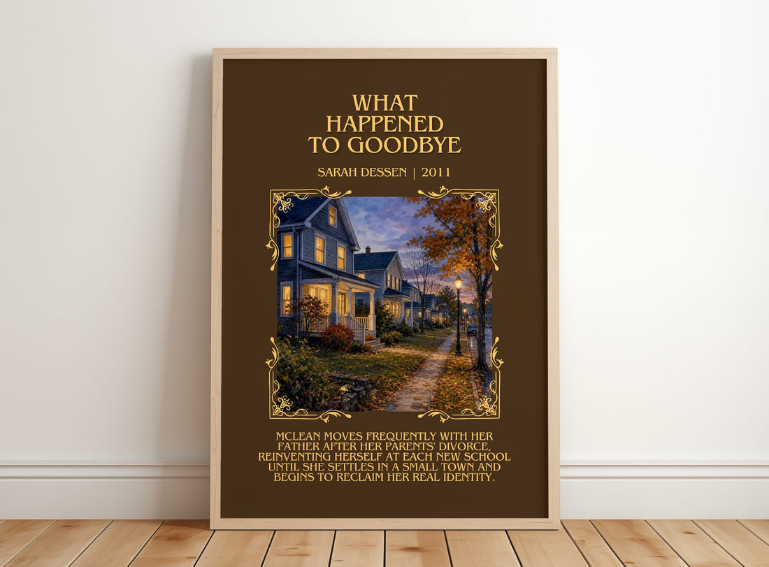 What Happened to Goodbye Minimalist Book Poster by Sarah Dessen – framed print leaning on a wooden floor