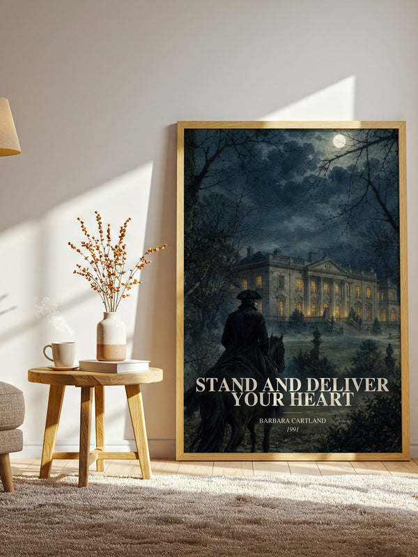 Stand And Deliver Your Heart watercolour print in frame leaning in hallway – romance wall art