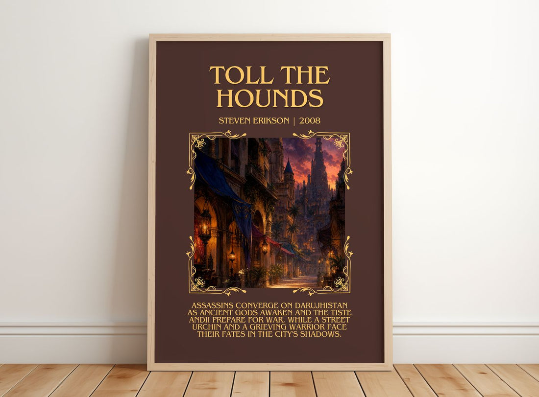 Toll the Hounds Minimalist Book Poster by Steven Erikson – framed print leaning on a wooden floor