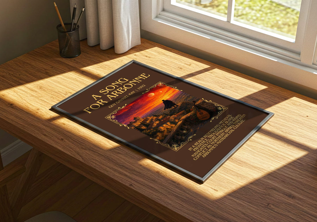 A Song for Arbonne Minimalist Book Poster by Guy Gavriel Kay – print on a sunlit desk