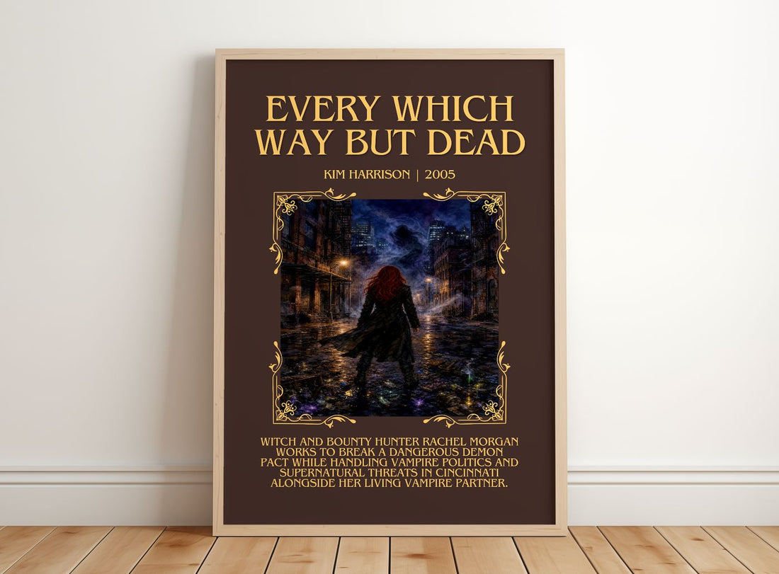 Every Which Way But Dead Minimalist Book Poster by Kim Harrison – framed print leaning on a wooden floor