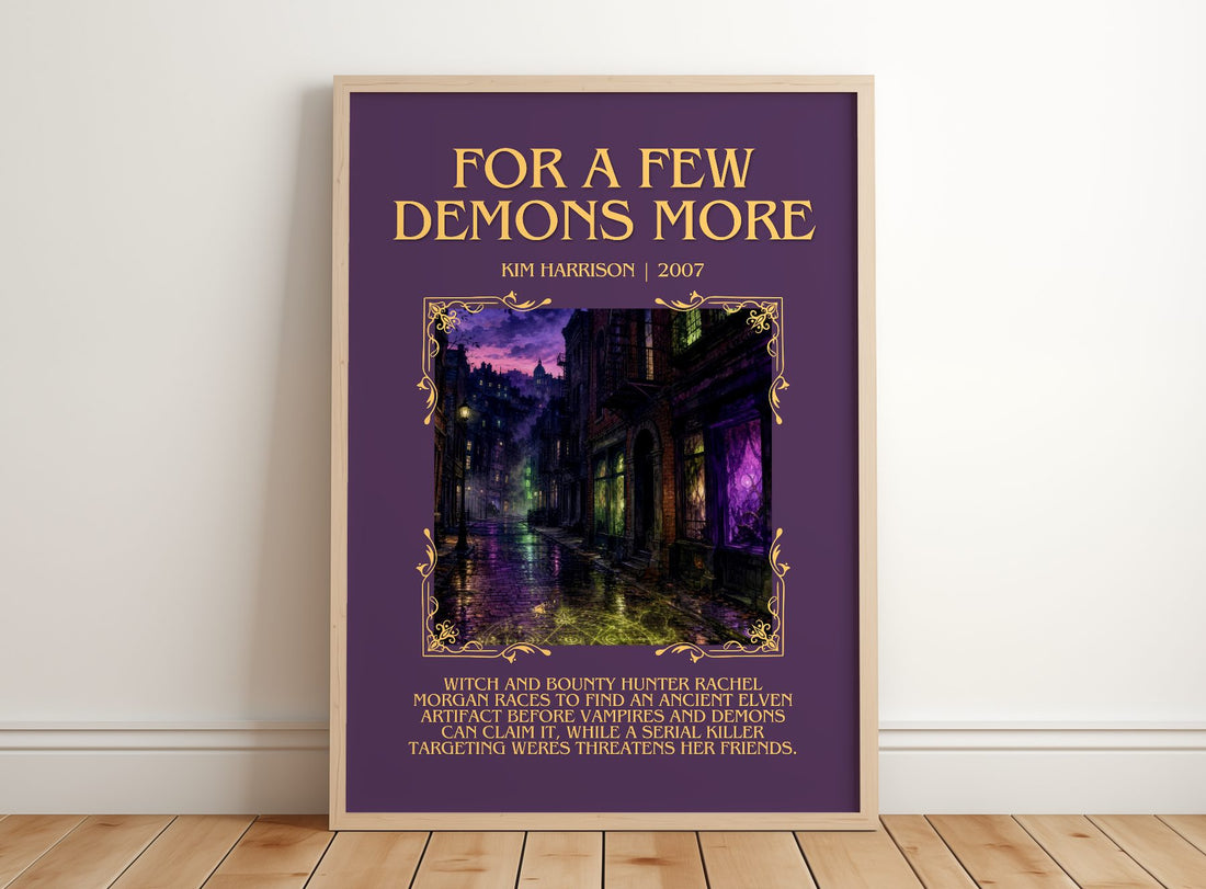 For a Few Demons More Minimalist Book Poster by Kim Harrison – framed print leaning on a wooden floor