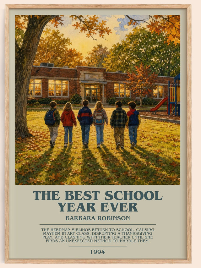 The Best School Year Ever Bookish Wall Art by Barbara Robinson