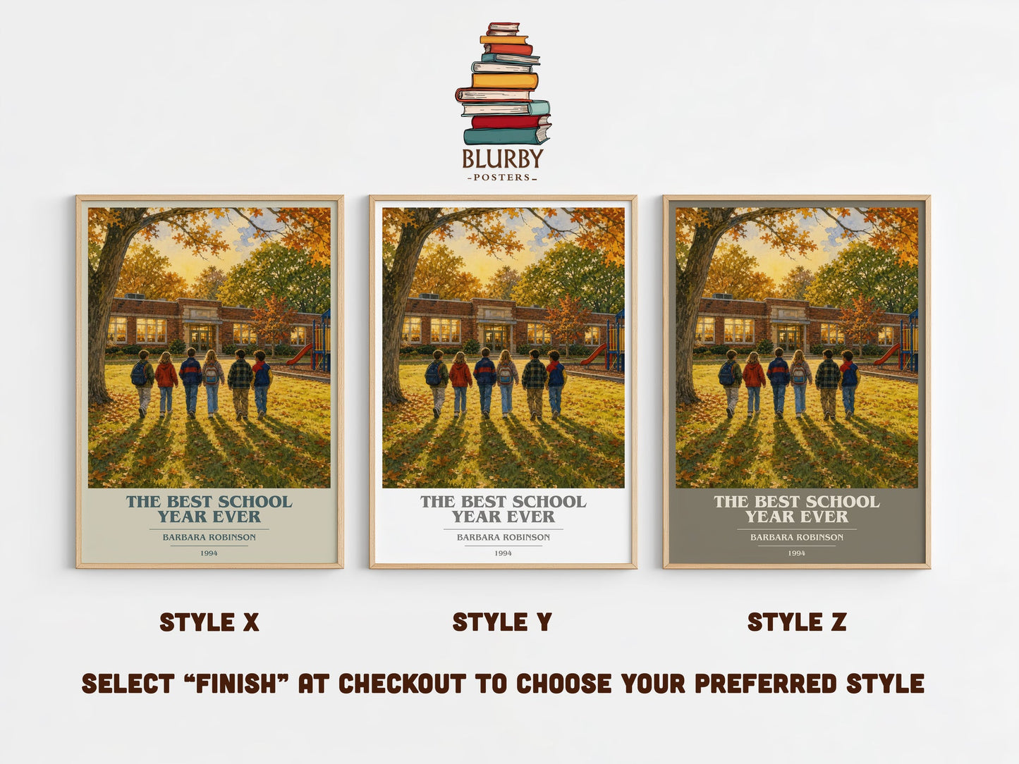 The Best School Year Ever book cover print in frame leaning in hallway – childrens wall art