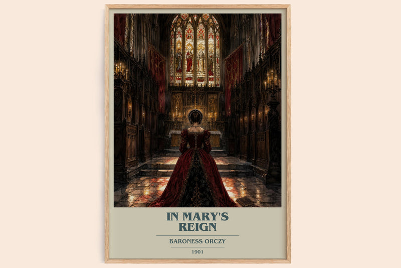 In Mary'S Reign book cover book poster by Baroness Orczy – framed literary art print
