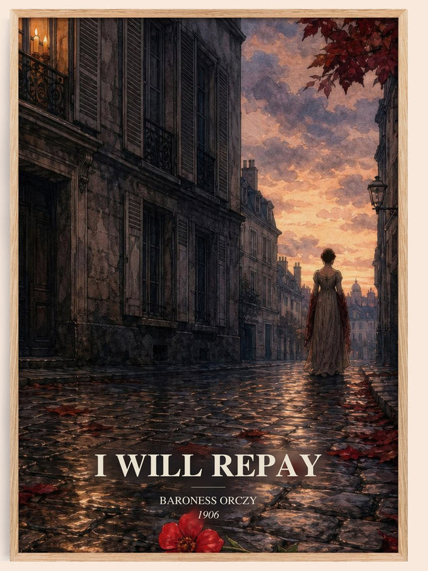 I Will Repay watercolour book poster by Baroness Orczy – framed literary art print