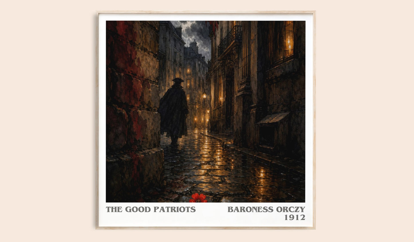 The Good Patriots literary book poster by Baroness Orczy – framed literary art print