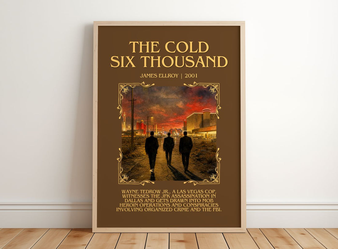 The Cold Six Thousand Minimalist Book Poster by James Ellroy – framed print leaning on a wooden floor