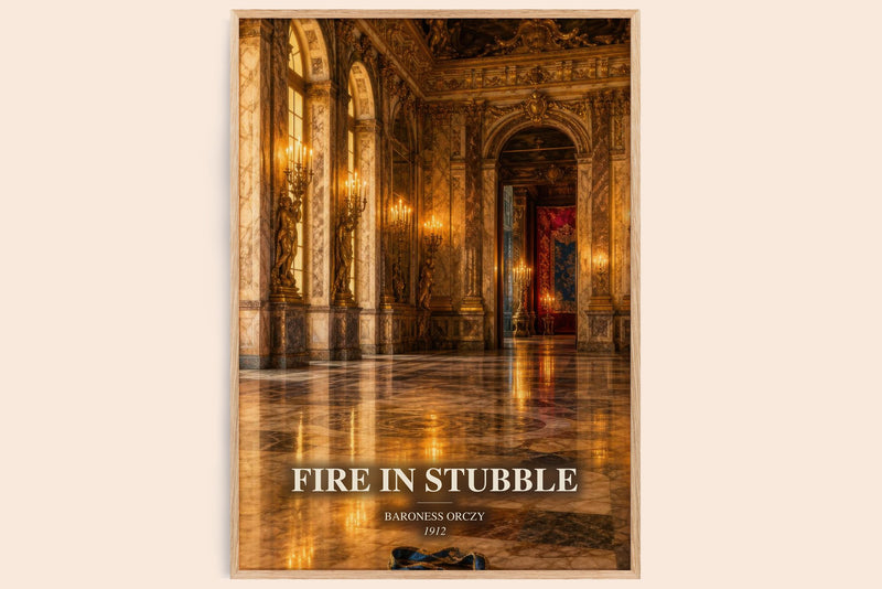 Fire In Stubble watercolour book poster by Baroness Orczy – framed literary art print