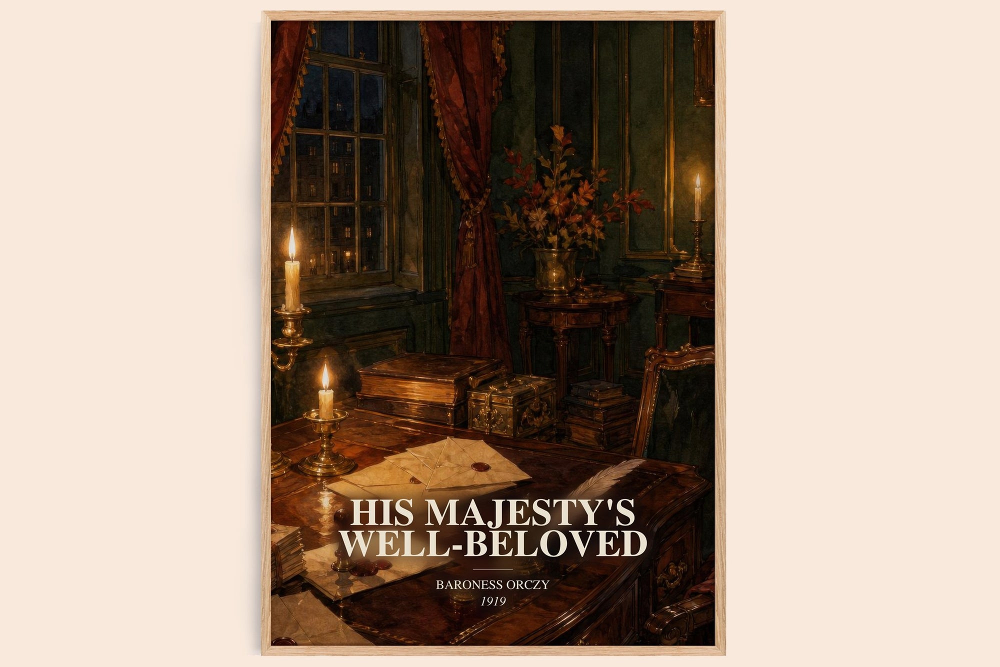 His Majesty'S Well-Beloved watercolour book poster by Baroness Orczy – framed literary art print