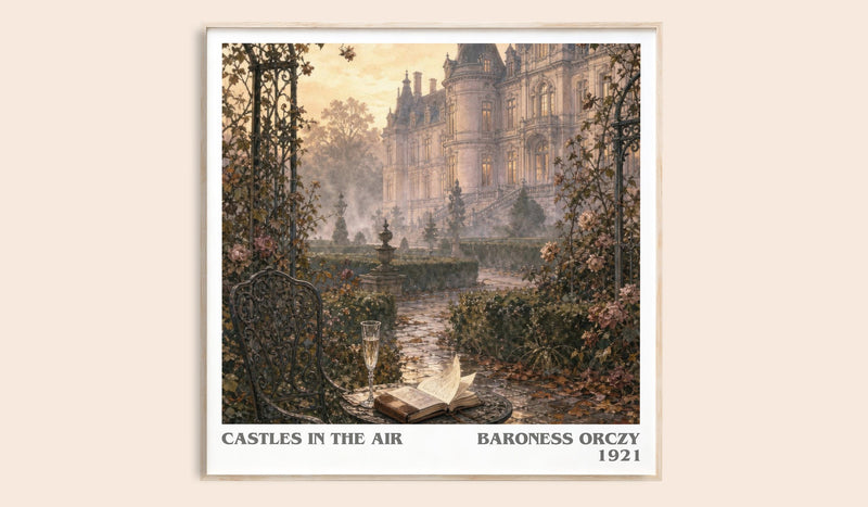 Castles In The Air literary book poster by Baroness Orczy – framed literary art print